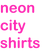 Neoncityshirts